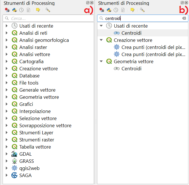 Il pannello Strumenti di geoprocessing; b) La funzione cerca nel pannello Strumenti di geoprocessing 