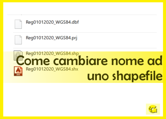 Come cambiare nome ad uno shapefile