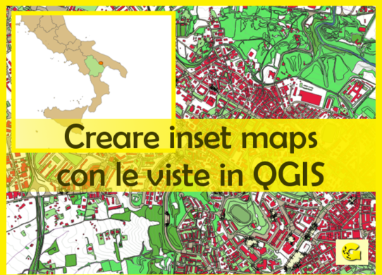 Creare inset maps con l’aiuto delle viste in QGIS