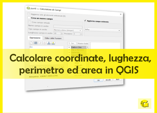 Calcolare coordinate, lughezza, perimetro ed area in QGIS