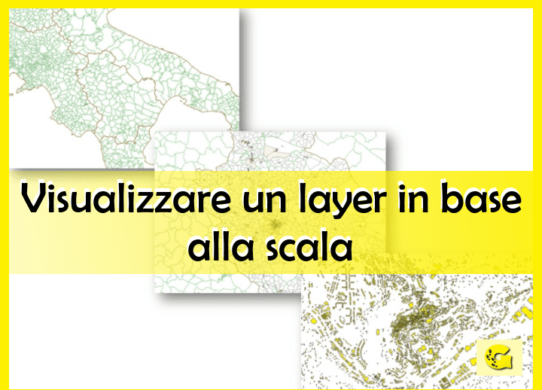 visualizzare un layer in base alla scala